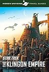 Hidden Universe Travel Guide - Star Trek by Dayton Ward