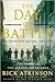 The Day of Battle by Rick Atkinson The Day of Battle by Rick Atkinson