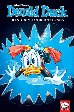 Donald Duck Vol. 7: Kingdom Under The Sea (Kindle Edition)
