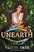 Unearth (The Bound Ones, #3)