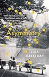 Asymmetry by Lisa Halliday