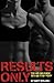 Results Only: the No-BS Guide to a Better Body