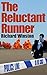 The Reluctant Runner