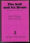 The Self and its Brain by Karl Popper