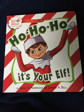 Ho-Ho-Ho it’s Your Elf!