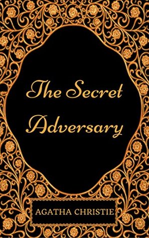 The Secret Adversary: By Agatha Christie - Illustrated