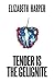 Tender is the Gelignite