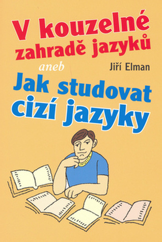 V kouzelné zahradě jazyků aneb Jak studovat cizí jazyky