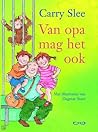 Van opa mag het ook