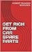 GET RICH FROM CAR SPARE PARTS by Herbert Muhangi Bankunda