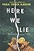 Here We Lie by Paula Treick DeBoard