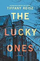 The Lucky Ones by Tiffany Reisz