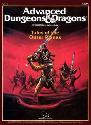 Tales of the Outer Planes: Module Op1 (Paperback)