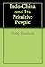 Indo-China and Its Primitive People
