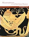 Masterpieces of the J. Paul Getty Museum: Antiquities