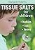 Tissue Salts for Children by Margaret Roberts