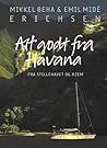Alt godt fra Havana