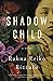 Shadow Child