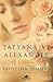 Tatyana ve Alexander (The Bronze Horseman, #2)