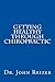 Getting Healthy Through Chiropractic