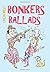 Bonkers Ballads