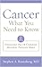Cancer: What You Need to Know: Overcome the 10 Common Mistakes Patients Make