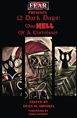 12 Dark Days: One Hell of a Christmas (Kindle Edition)