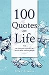 100 Quotes on Lif...
