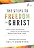 Steps to Freedom in Christ: Workbook: A biblical guide to help you resolve personal and spiritual conflicts and become a fruitful disciple of Jesus (Freedom in Christ Course)