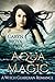 Aqua Magic: Book Four of th...