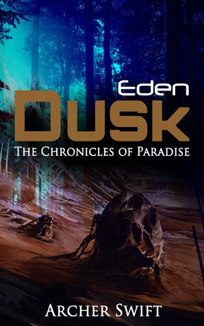 Eden, Dusk (The Chronicles of Paradise, #3)