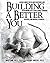 Building A Better You by Mike Lane
