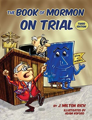 The Book of Mormon on Trial: Third Edition (Kindle Edition)