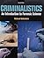 Criminalistics: An Introduction to Forensic Science [with eText & MyCJLab Codes]