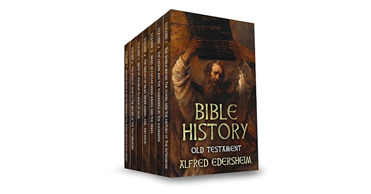 Bible History Old Testament By Alfred Edersheim bible-history-old-testament-by-alfred-edersheim