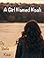 A Girl Named Noah (The Noah...