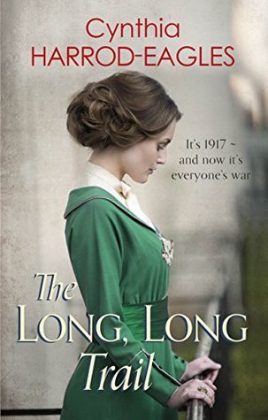 The Long, Long Trail 1917 (War at Home, #4)