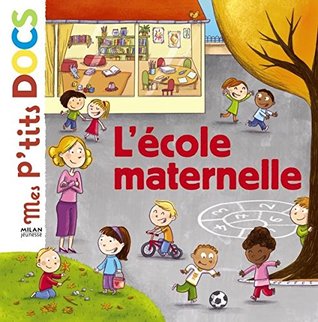 L'école maternelle (Mes p'tits docs)