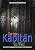DER TOTE KAPITÄN IM WALD by Eberhard Weidner