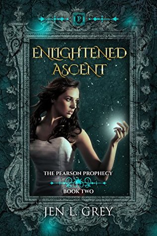 Enlightened Ascent (The Pearson Prophecy, #2)