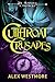 Cutthroat Crusades (The Plundered Chronicles Book 4)