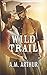 Wild Trail (Clean Slate Ran...