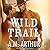 Wild Trail (Clean Slate Ranch, #1)