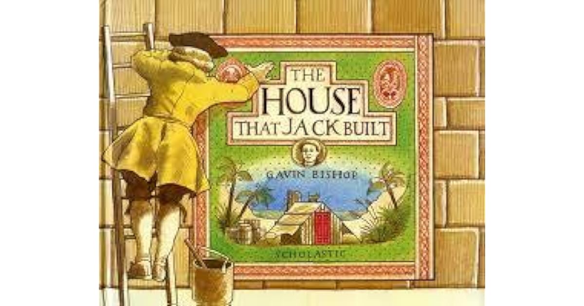 The House That Jack Built by Gavin