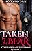 Taken by the Bear: Contemporary Threesome Romance