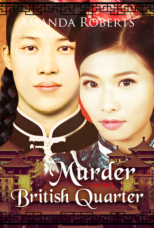 Murder in the British Quarter (Qing Dynasty Mysteries, #2)