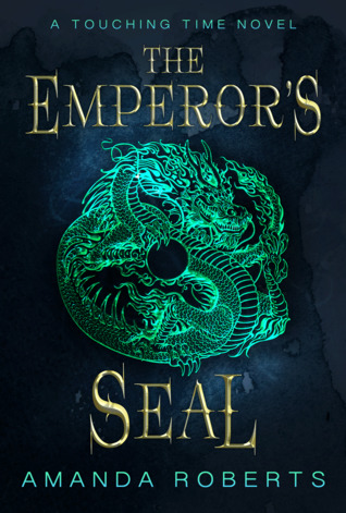 The Emperor's Seal (Touching Time #1)