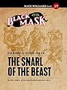 Book cover for The Snarl of the Beast: Race Williams #17 (Black Mask)