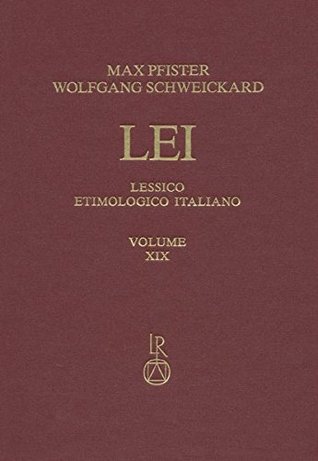 Lessico Etimologico Italiano. Band 19 (XIX): da-detentor (Italian Edition)