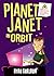 Planet Janet in Orbit (Planet Janet, #2)
